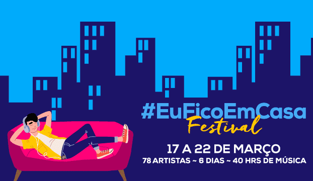 Para ouvir sem sair do sofá: Festival “Eu Fico Em Casa” reúne 78 artistas portugueses e acontece pelo Instagram